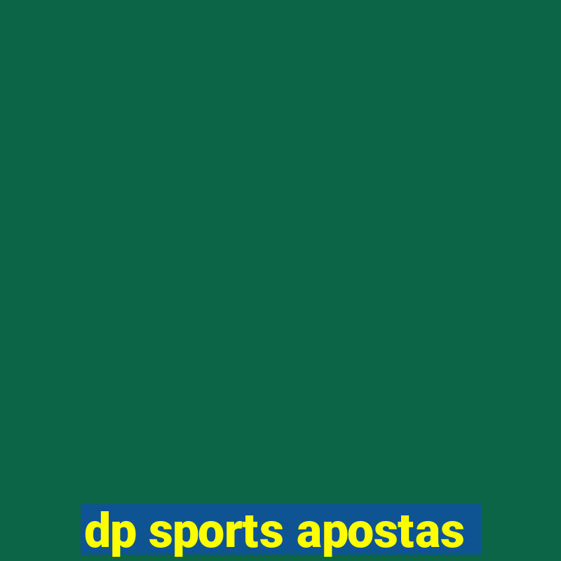 dp sports apostas